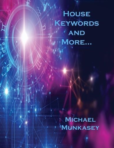 House Keywords and More... By Michael Munkasey 9780866906685