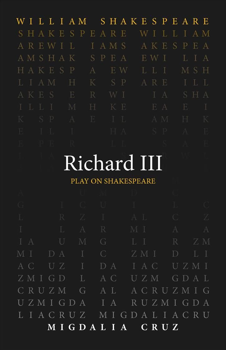 Richard III By Migdalia Cruz, William Shakespeare 9780866986762