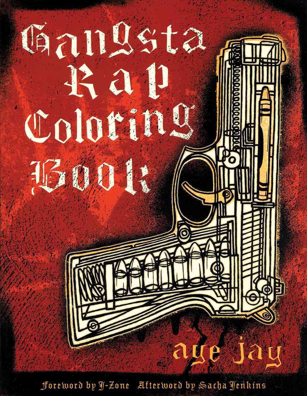 Gangsta Rap Coloring Book By Aye Jay Morano 9780867196047 (Paperback)