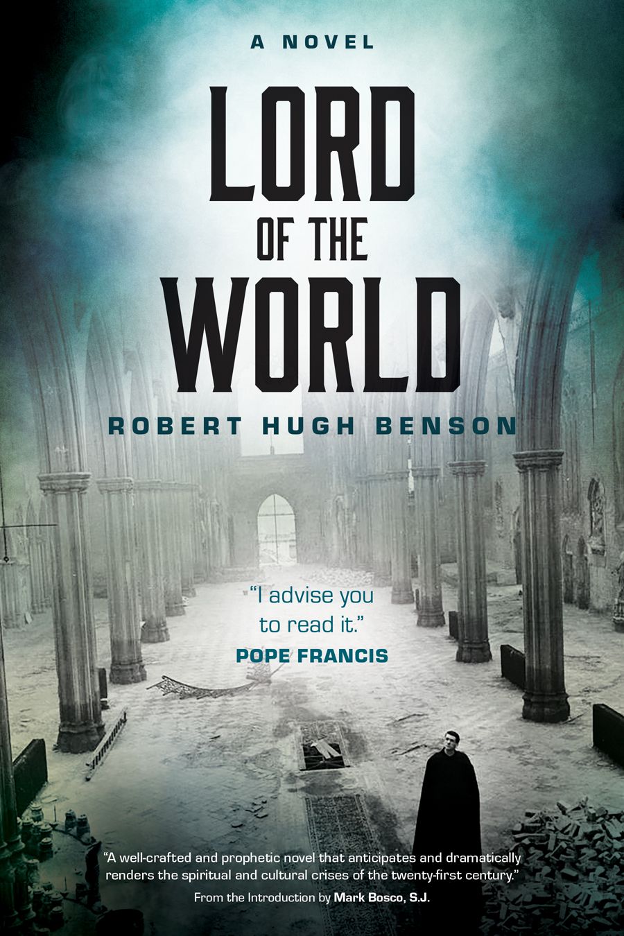 Lord of the World By Robert Hugh Benson 9780870612985 (Paperback)