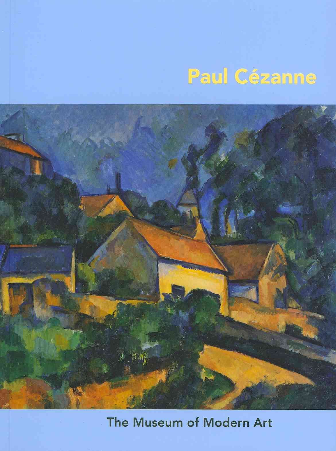 Paul Cezanne By Carolyn Lanchner 9780870707896 (Paperback)