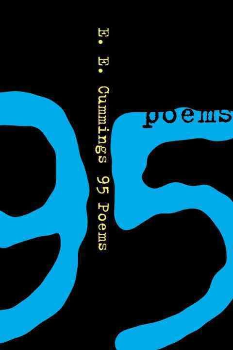 95 Poems By E. E. Cummings, George James Firmage 9780871401816