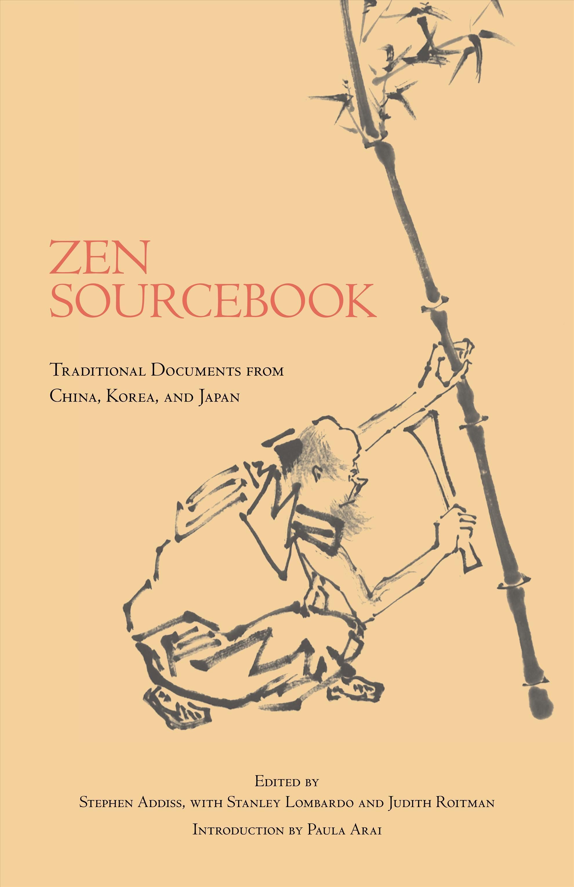 Zen Sourcebook By Stephen Addiss, Stanley Lombardo, Judith Roitman