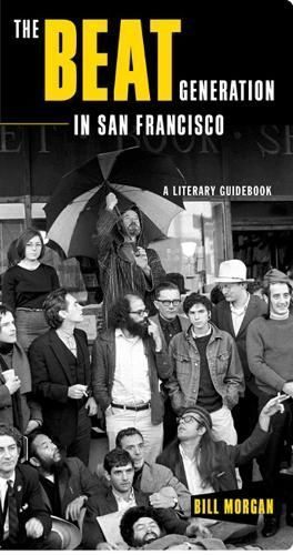 The Beat Generation in San Francisco By Bill Morgan 9780872864177