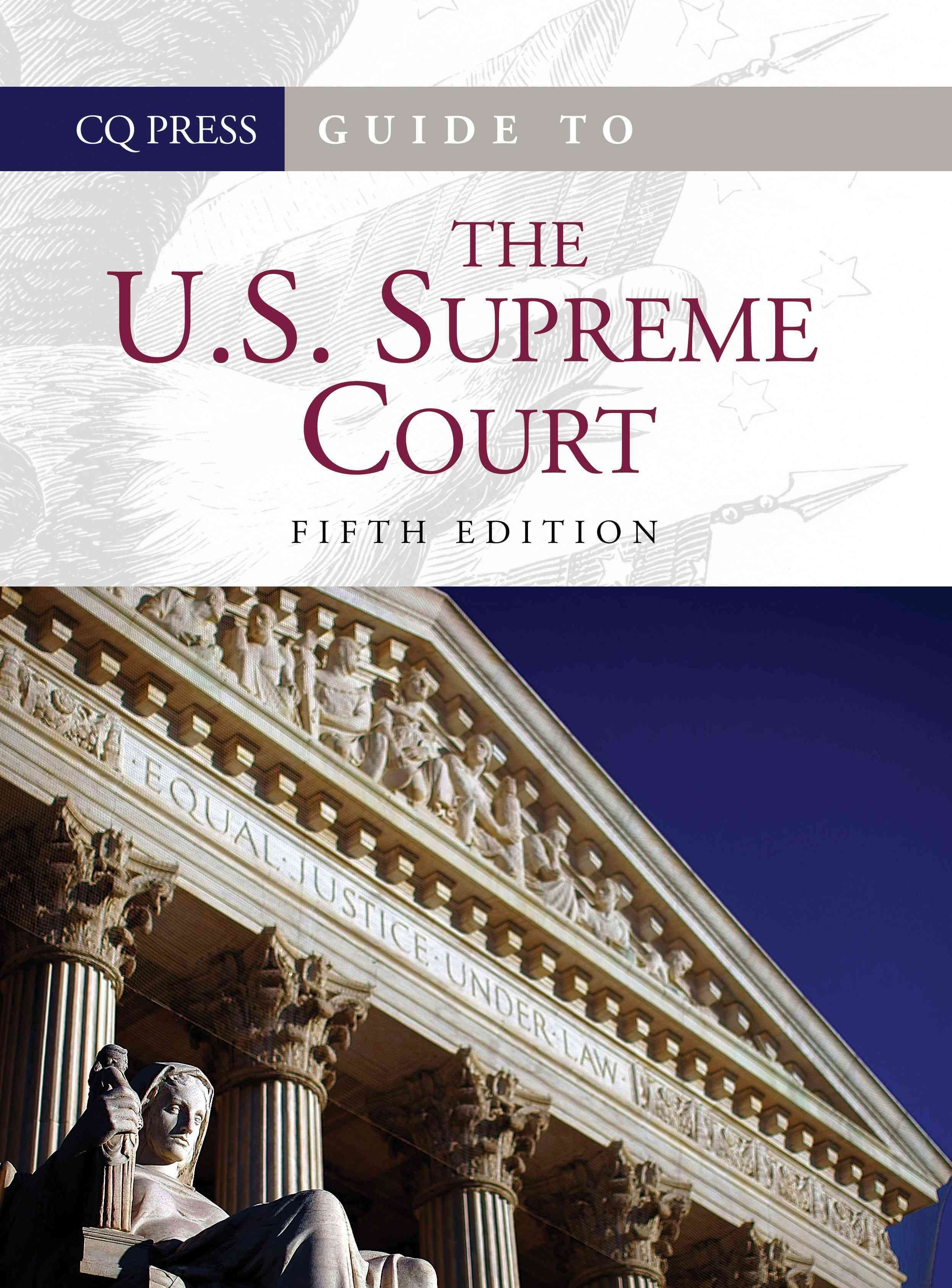 Guide to the U.S. Supreme Court By David G. Savage 9780872894235