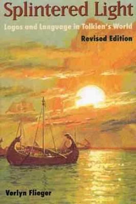 Splintered Light By Verlyn Flieger 9780873387446 (Paperback)