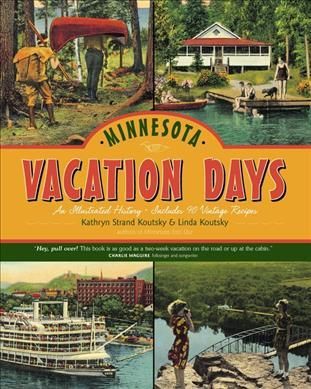 Minnesota Vacation Days By Strand Kathryn Koutsky 9780873515269