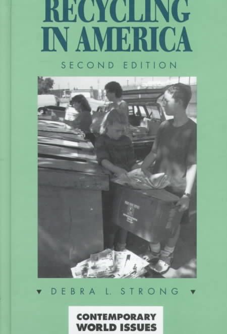 Recycling in America: A Reference Handbook By Strong, Debra Kimball
