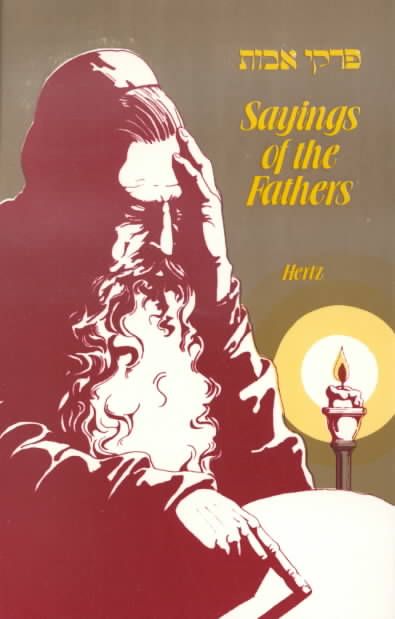 Pirke Avot Sayings of the Fathers By Behrman House 9780874411577