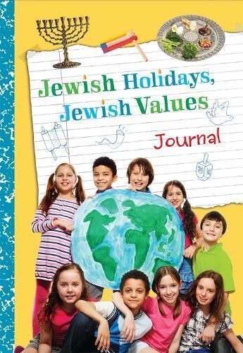 Jewish Holidays Jewish Values Journal By Behrman House 9780874419177