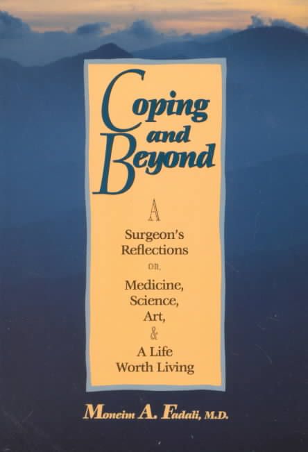 Coping and Beyond By Moneim A. Fadali 9780875166216 (Paperback)