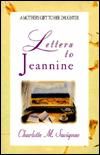Letters to Jeannine By Charlotte M. Savignac 9780875166711 (Paperback)