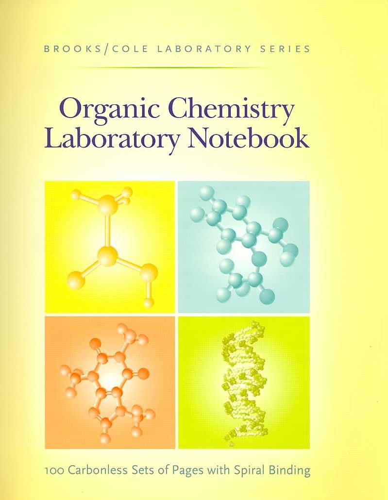 Organic Chemistry Laboratory Notebook By Thomson Brooks/Cole