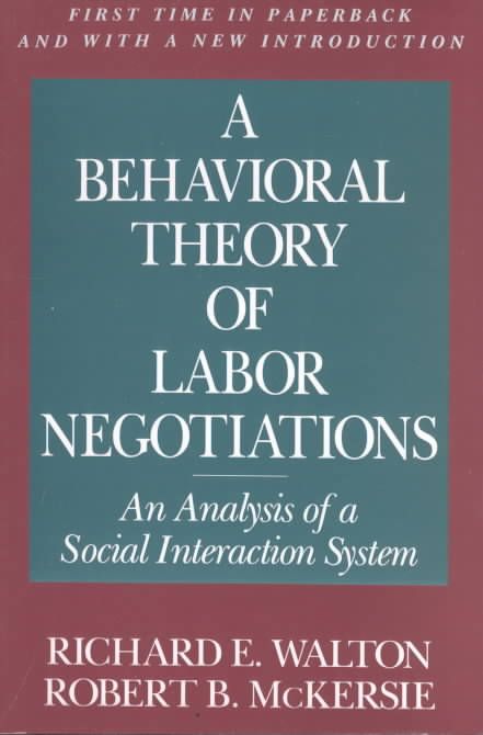 A Behavioral Theory of Labor Negotiations 9780875461793 (Paperback)