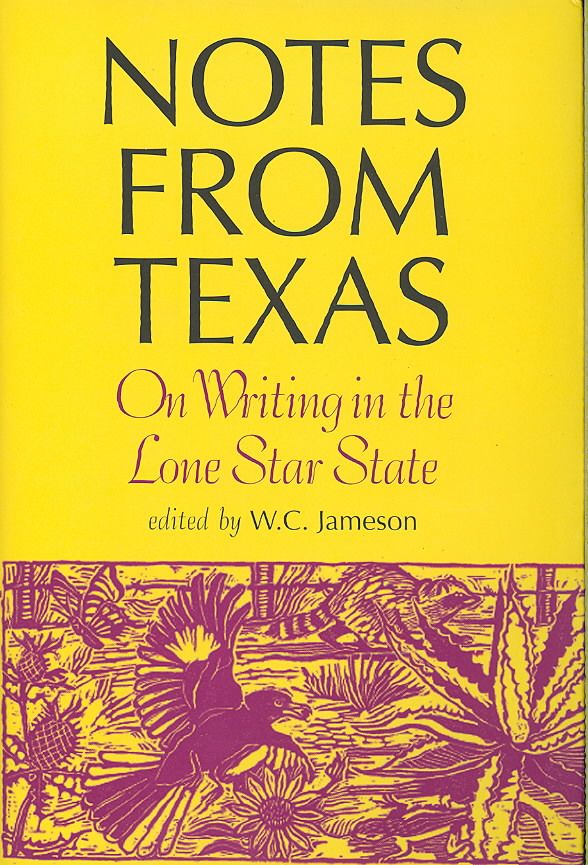 Notes from Texas By W. C. Jameson 9780875653587 (Hardback)