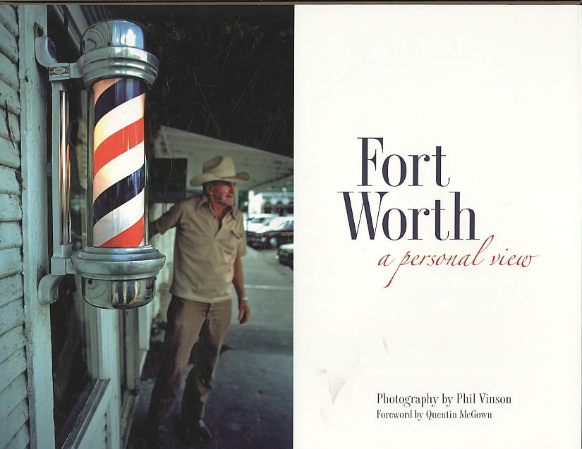 Fort Worth By Phil Vinson 9780875653709 (Hardback)