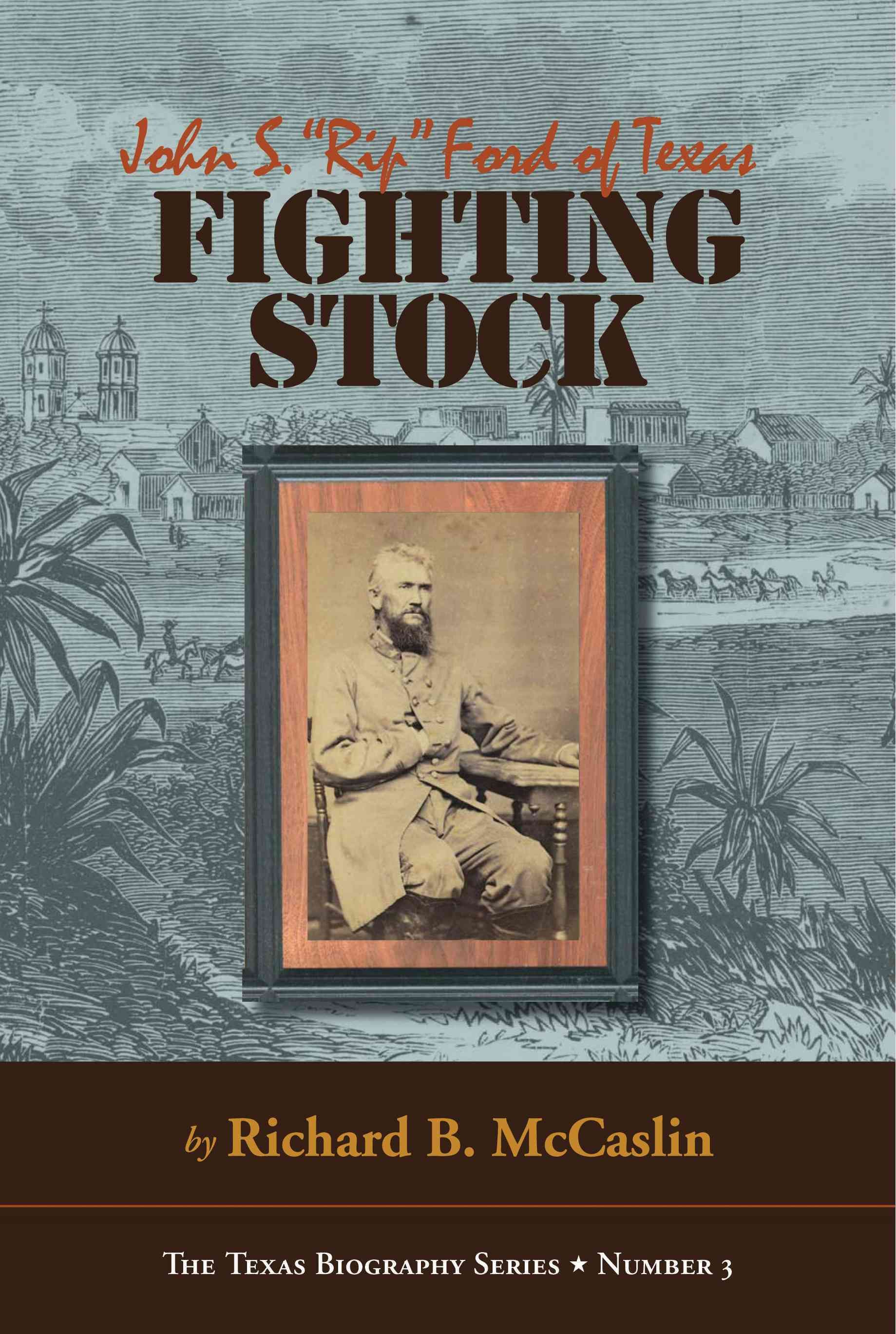 Fighting Stock By Richard B. McCaslin 9780875654218 (Hardback)