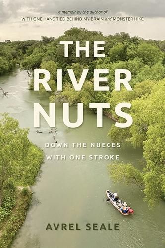 The River Nuts By Avrel Seale 9780875658520 (Paperback)