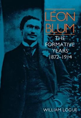 Léon Blum By William Logue 9780875800301 (Hardback)