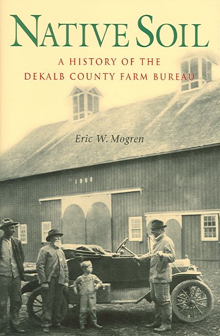 Native Soil By Eric W. Mogren 9780875803487 (Hardback)