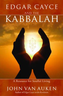Edgar Cayce and the Kabbalah By John Van Auken 9780876045695