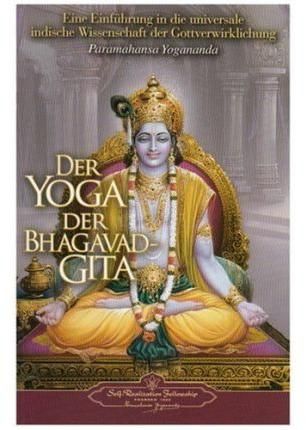 Der Yoga der Bhagavad Gita By Yogananda, Paramahansa 9780876120347