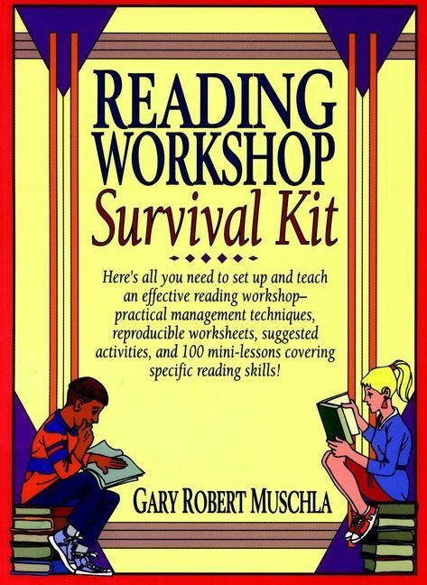Reading Workshop Survival Kit By Gary R. Muschla 9780876285923