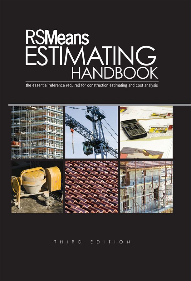 RSMeans Estimating Handbook 3e By RS Means 9780876292730 (Hardback)