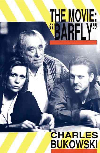 Barfly - The Movie By Charles Bukowski 9780876857076 (Paperback)