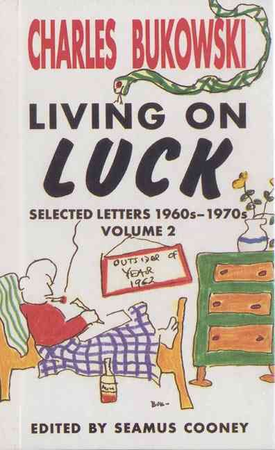 Living On Luck By Charles Bukowski 9780876859810 (Paperback)