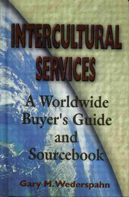 Intercultural Services By Gary M. Wederspahn 9780877193449 (Hardback)