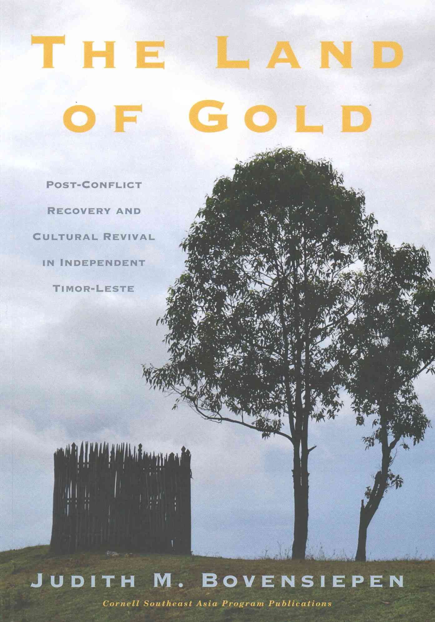 The Land of Gold By Judith M. Bovensiepen 9780877277675 (Paperback)