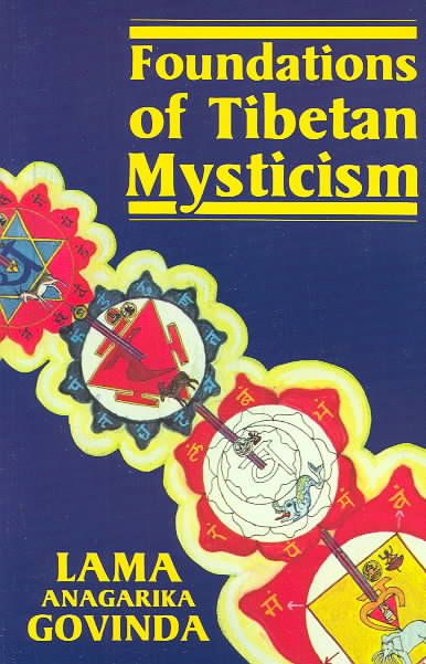 Foundations of Tibetan Mysticism 9780877280644 (Paperback)