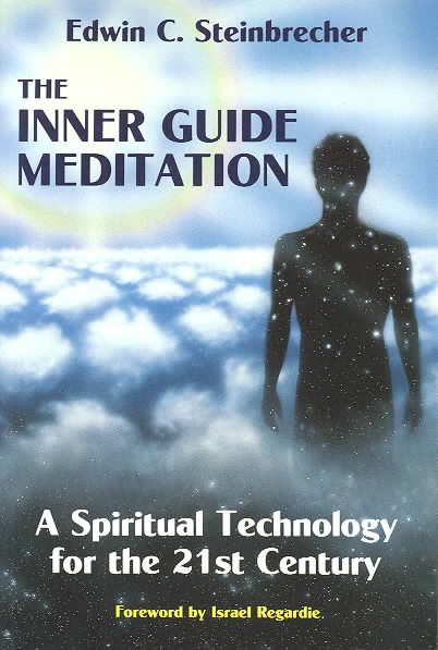 The Inner Guide Meditation By Edwin C. Steinbrecher 9780877286578