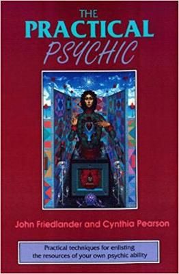 The Practical Psychic By John Friedlander, Cynthia Pearson (Paperback)