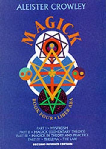 Magick By Aleister Crowley, Mary Desti, Leila Waddell, Hymenaeus Beta