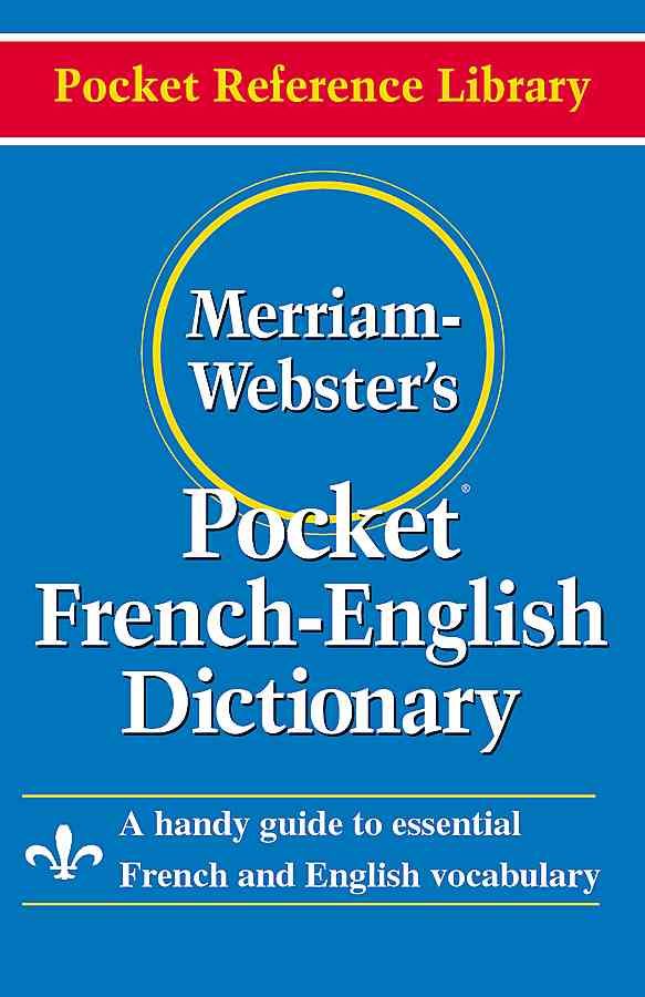 Merriam-Webster's Pocket French-English Dictionary 9780877795186