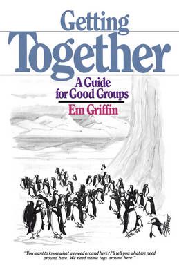 Getting Together By Emory A. Griffin 9780877843900 (Paperback)