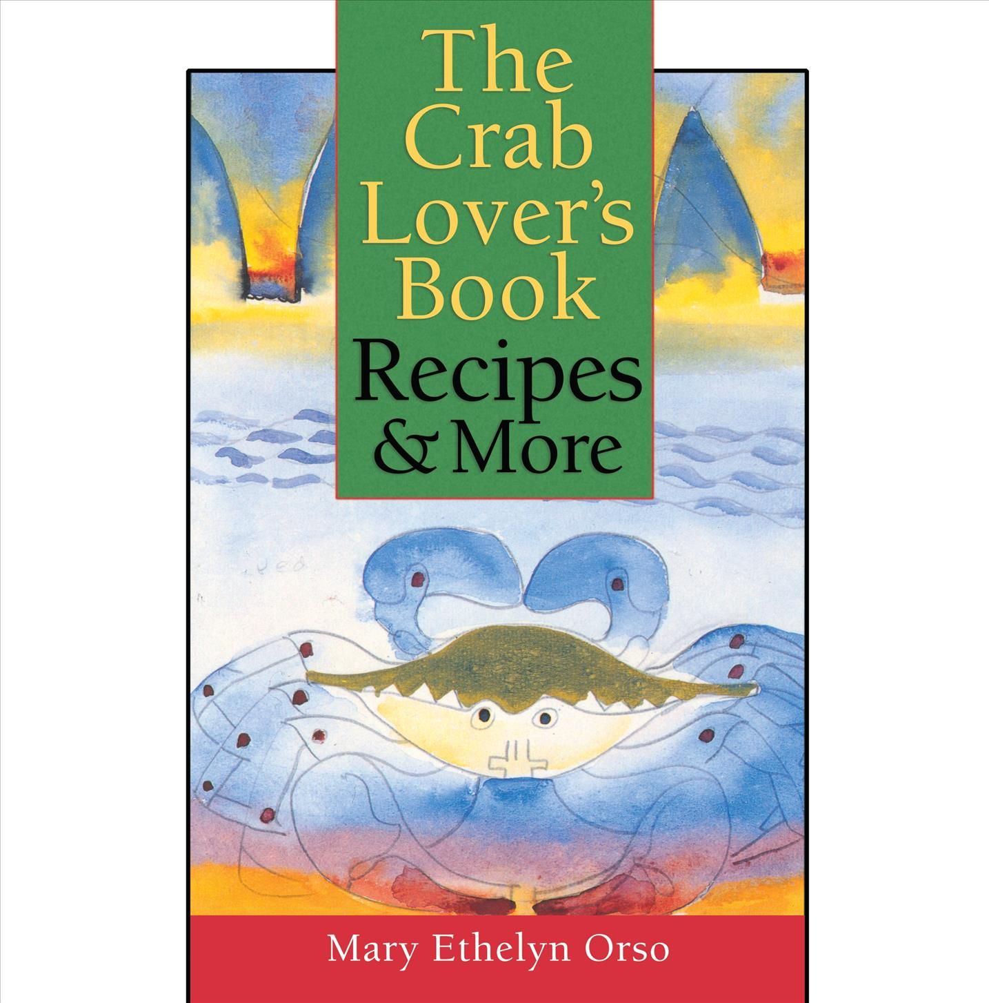 The Crab Lover's Book By Mary Ethelyn Orso 9780878057962 (Paperback)