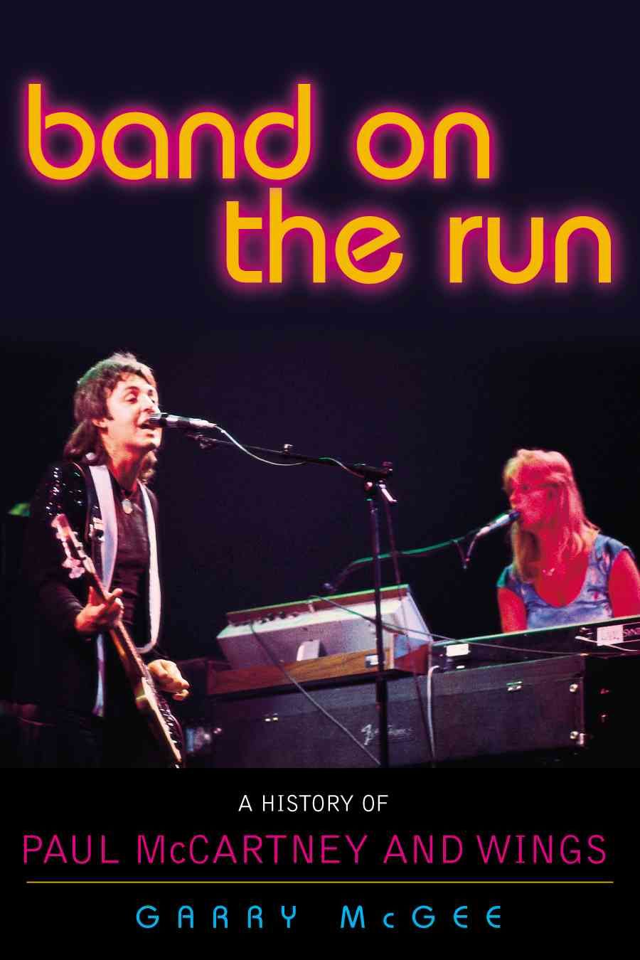 Band on the Run By Garry McGee 9780878333042 (Paperback)