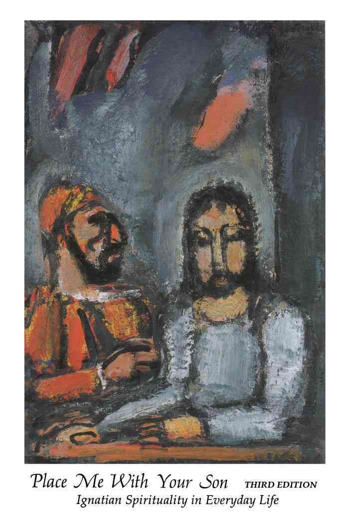 Place Me with Your Son: Ignatian Spirituality in Everyday Life