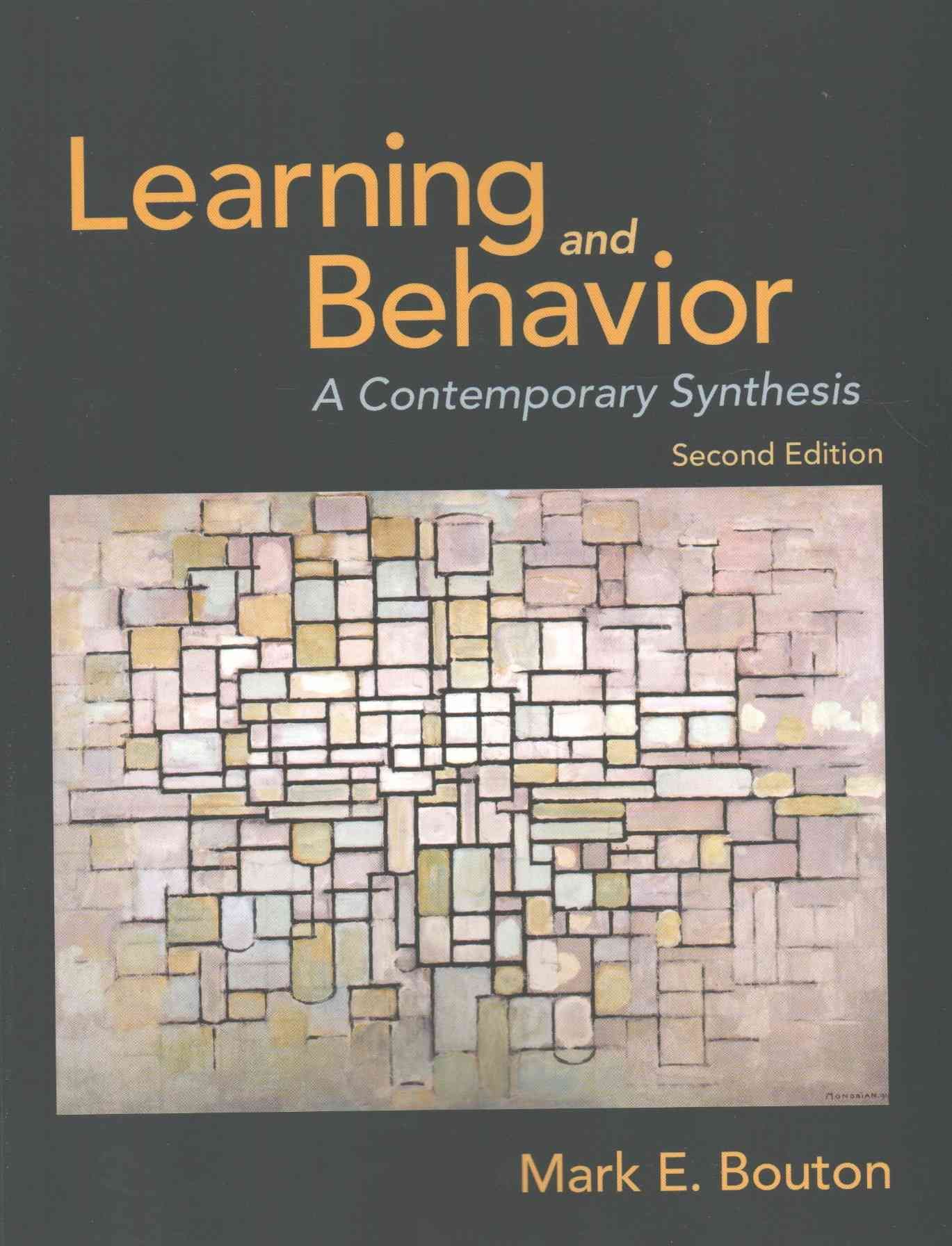 Learning and Behavior By Mark E. Bouton 9780878933853 (Paperback)