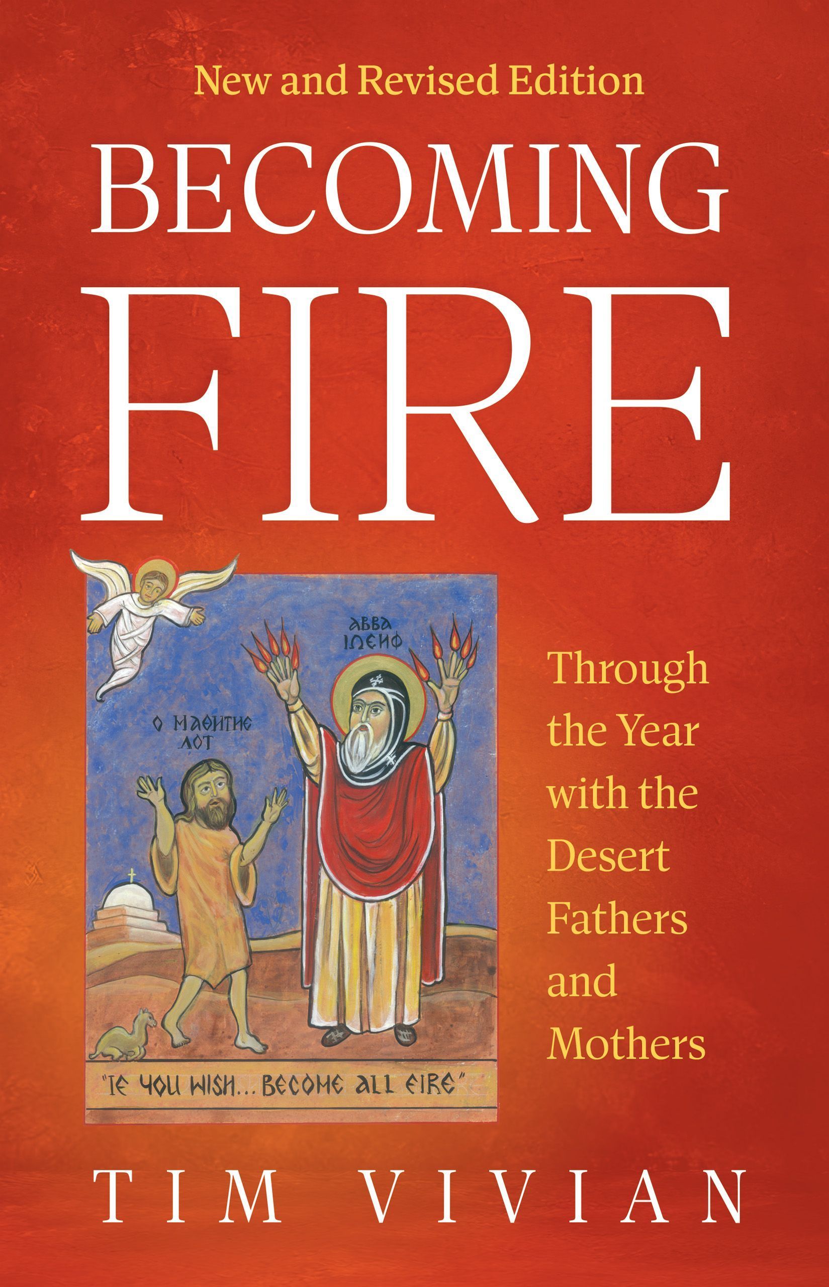 Becoming Fire By Tim Vivian 9780879073435 (Hardback)