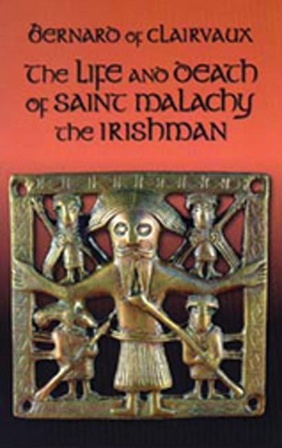 The Life and Death of Saint Malachy the Irishman 9780879079109