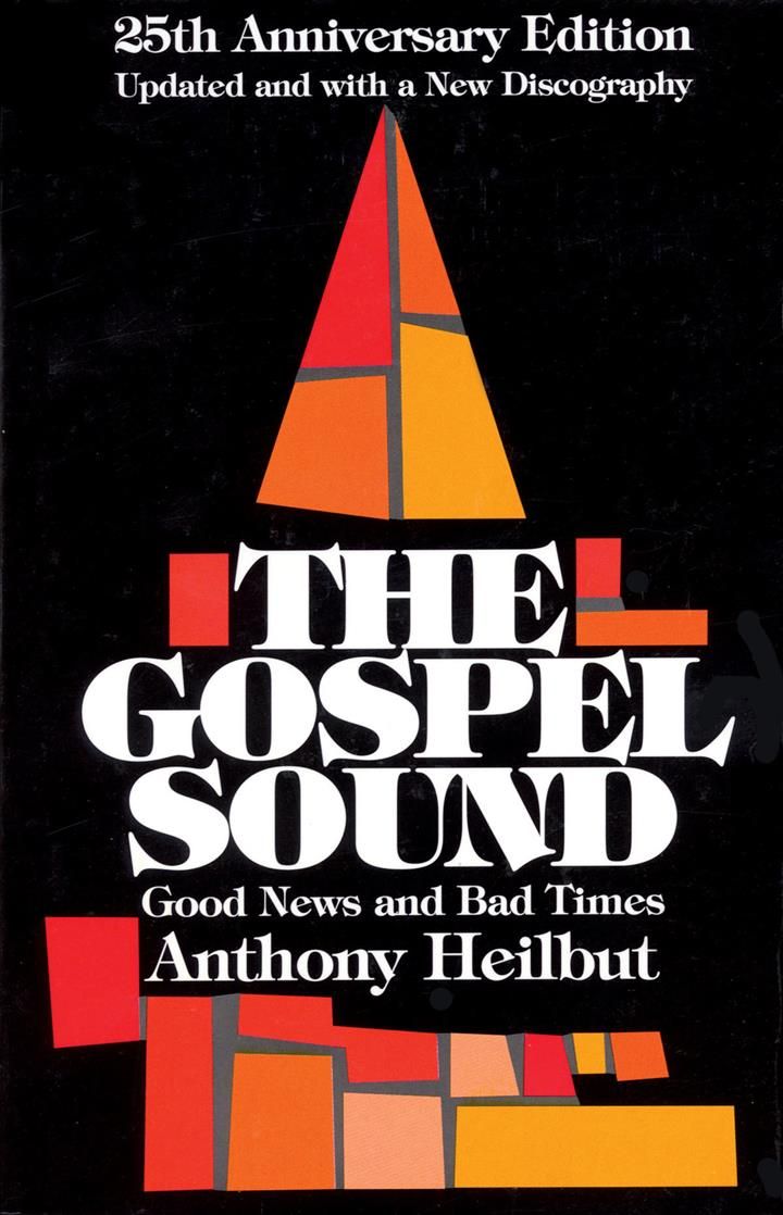 The Gospel Sound By Anthony Heilbut 9780879100346 (Paperback)
