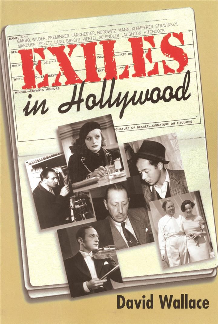 Exiles in Hollywood By David Wallace 9780879103293 (Paperback)