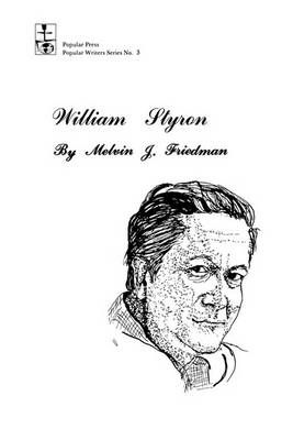 William Styron By Friedman, Melvin J. 9780879720711 (Paperback)