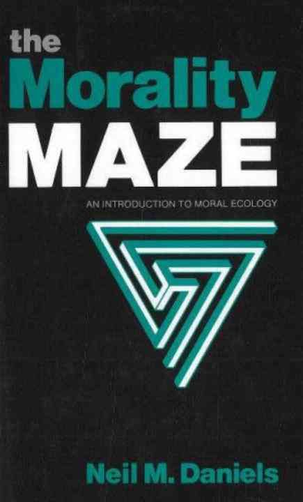 The Morality Maze By Neil M. Daniels 9780879756970 (Hardback)
