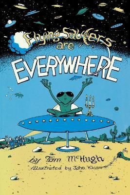 Flying Saucers Are Everywhere 9780879759827 (Paperback)