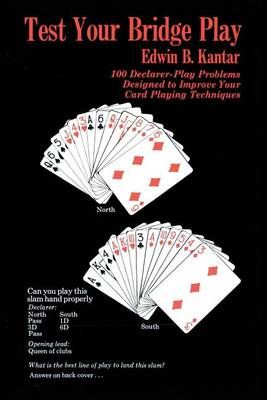 Test Your Bridge Play By Edwin B. Kantar 9780879802868 (Book)
